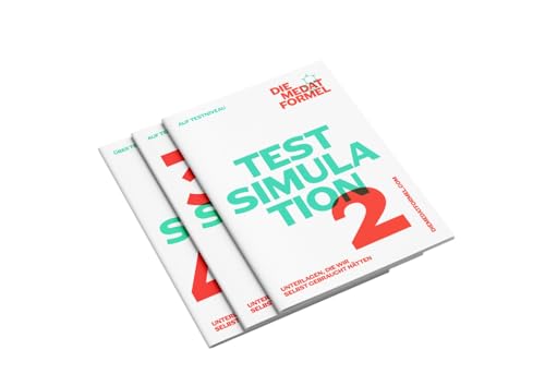 Die MedAT-Formel: MedAT Testsimulations Paket | 3x Testsimulationen für den Medizinaufnahmetest in Österreich | Extrem testnah | Auf und über Testniveau