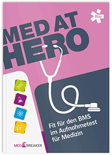 MedAT HERO: Fit für den BMS im Aufnahmetest für Medizin (BMS-Lernskript) (MEDBREAKER | MedAT-Bücher)